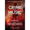 Crime Plus Music: Nineteen Stories of Music-Themed Noir