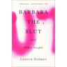 Barbara the Slut and Other People