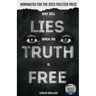 Why Sell Lies When The Truth Is Free