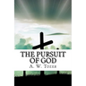 The Pursuit of God