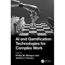 AI and Gamification Technologies for Complex Work