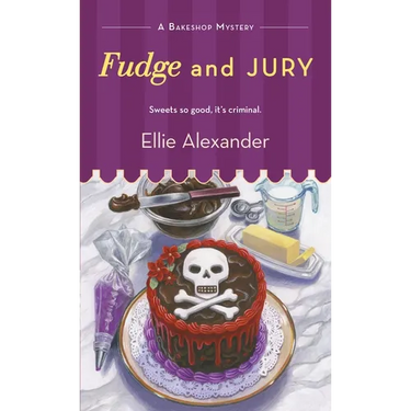 Fudge and Jury: A Bakeshop Mystery