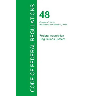 Code of Federal Regulations Title 48, Volume 5, October 1, 2015