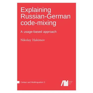Explaining Russian-German code-mixing