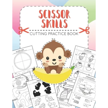 SCISSOR SKILLS - Cutting Practice Book: for Preschoolers and Kindergarten (Ages 3-5). Developing Fine Motor Skills, Hand-Eye Coordination - Let's Cut