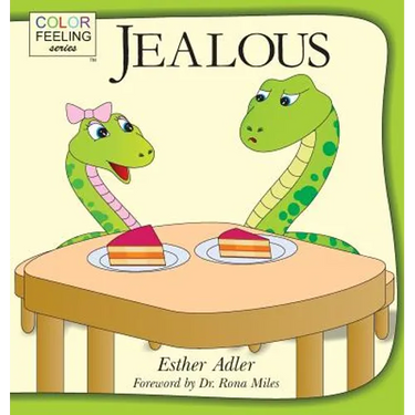 Jealous: Helping Children Cope With Jealousy