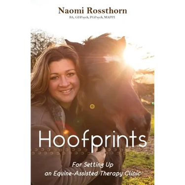 Hoofprints: For Setting Up an Equine-Assisted Therapy Clinic