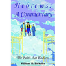 Hebrews: A Commentary