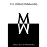 The Unlikely Relationship