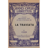 La Traviata: Libretto, Italian and English Text and Music of the Principal Airs
