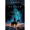 Where Heaven Meets Cheyenne