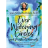 Ever Widening Circles & Mystical Moments: Autobiographical, Historical, Spiritual, Psychological & Political