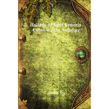 Ballads of Lost Lenoria
