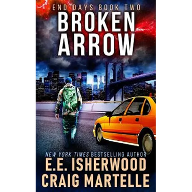 Broken Arrow: A Post-Apocalyptic Adventure