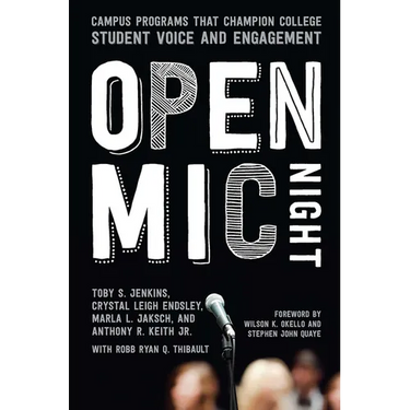 Open Mic Night: Campus Programs That Champion College Student Voice and Engagement