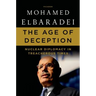 The Age of Deception: Nuclear Diplomacy in Treacherous Times