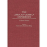 The African-German Experience: Critical Essays