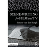 Scene-Writing for Film and TV