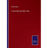 A Good Fight and Other Tales