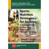 Sports Nutrition Strategies for Success: A Practical Guide to Improving Performance Through Nutrition