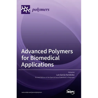 Advanced Polymers for Biomedical Applications