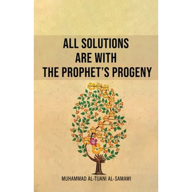 All Solutions Are With The Prophet's Progeny