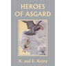 Heroes of Asgard (Black and White Edition) (Yesterday's Classics)