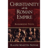Christianity and the Roman Empire