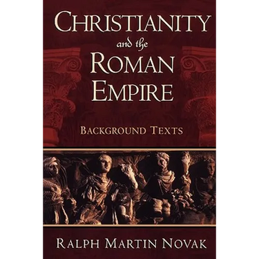 Christianity and the Roman Empire