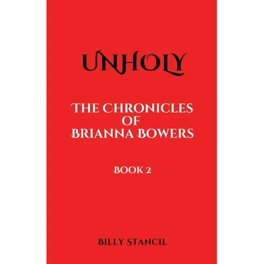 Unholy: Chronicles of Brianna