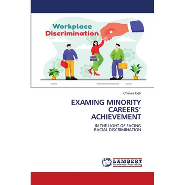 Examing Minority Careers' Achievement
