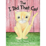 The I Did That Cat