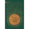 Using Authority Well: A Concise Guide for Men