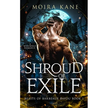 Shroud of Exile: A Slow Burn Werewolf Romance