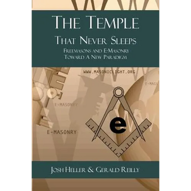 The Temple That Never Sleeps: Freemasons and E-Masonry Toward a New Paradigm