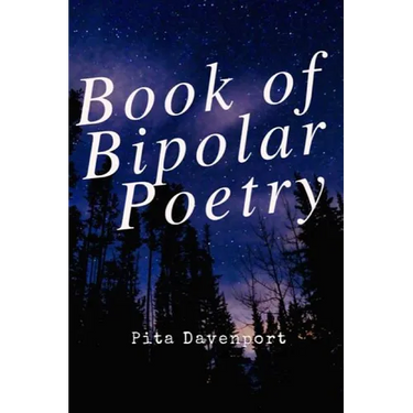 Book of Bipolar Poetry
