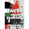 Facts about Palestine