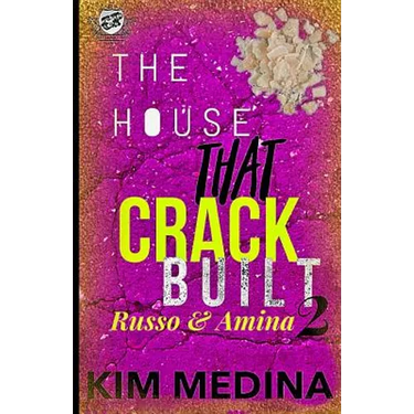 The House That Crack Built 2: Russo & Amina (The Cartel Publications Presents)