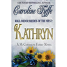 Mail-Order Brides of the West: Kathryn