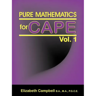Pure Mathematics for Cape Vol. 1