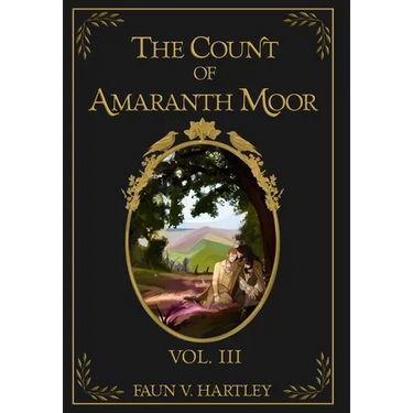 The Count of Amaranth Moor, Vol. 3