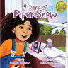 9 Days of Piper Snow