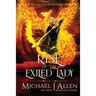 Rise of the Exiled Lady: A Completed Angel War Urban Fantasy