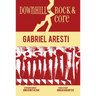 Downhill and Rock & Core