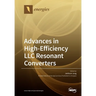 Advances in High-Efficiency LLC Resonant Converters