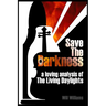 Save The Darkness: A Loving Analysis of The Living Daylights