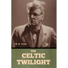 The Celtic Twilight