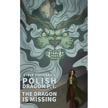 The Dragon is Missing (Polish Dragon P. I.)