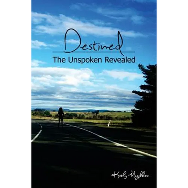 Destined: The unspoken revealed