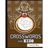 Crosswords for Kids: Large-Print Best Puzzle Book for Ages 8 and Up